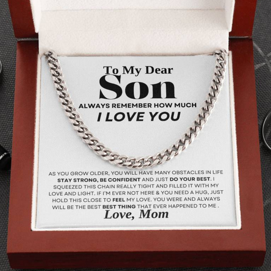 To My Dear Son Always Remember How Much I Love You