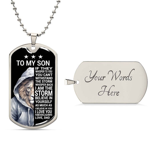 To My Son Believe In Yourself As Much As I Do Love Dad Dog Tag