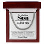 To My Dear Son Always Remember How Much I Love You
