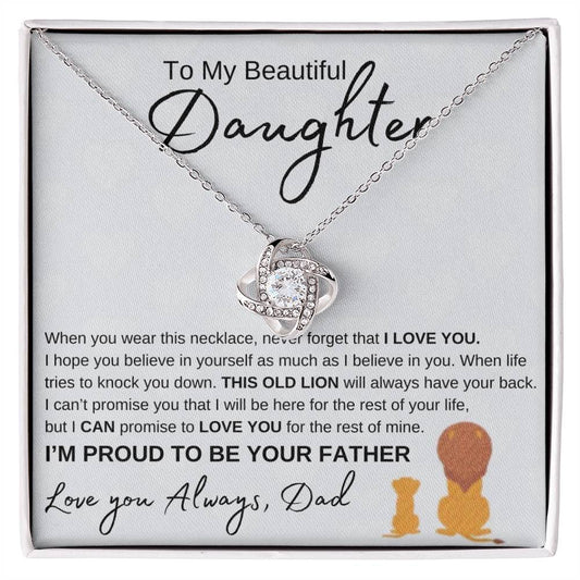 To My Daughter This Old Lion Will Always Have Your Back