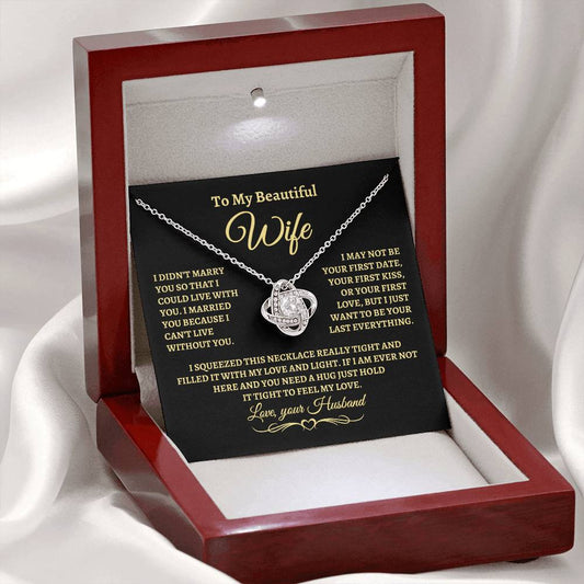 "I Can't Live Without You" Gift for Wife Gold Knot Necklace