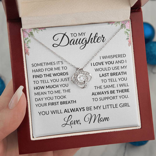 To My Daughter - You Will Always Be My Little Girl