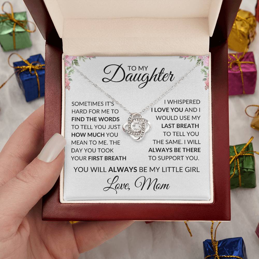 To My Daughter - You Will Always Be My Little Girl