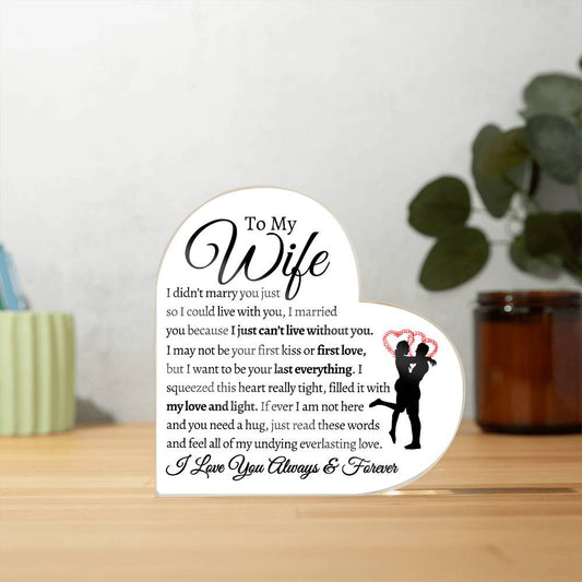 To My Wife I Can't Live Without You