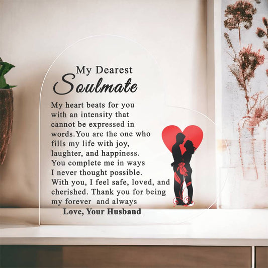 To My Soulmate My Heart Beats for You, Love Your Husband Acrylic Plaque