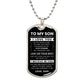 To My Son Never Forget Dog Tag Military